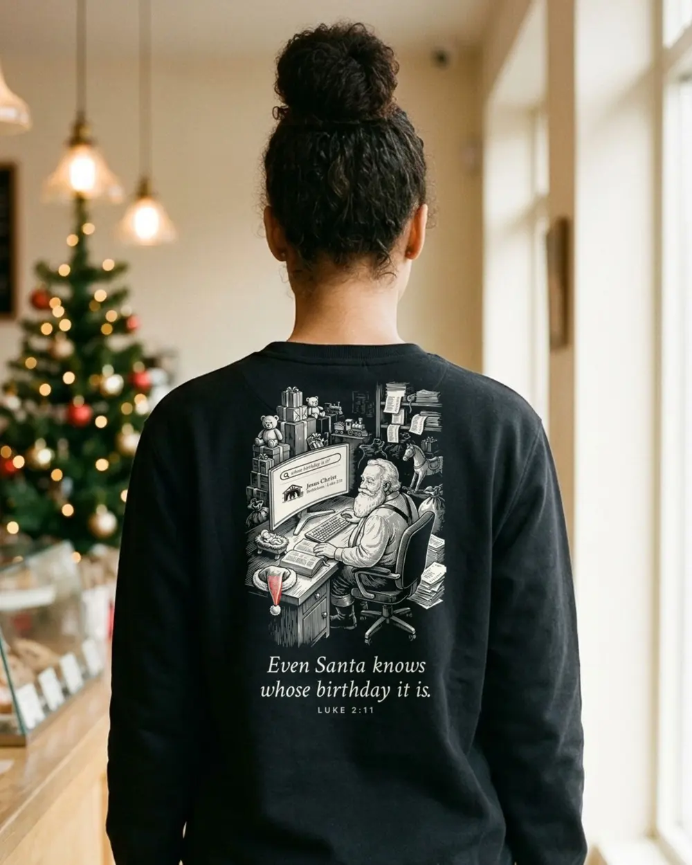 Even Santa Knows Crewneck, back