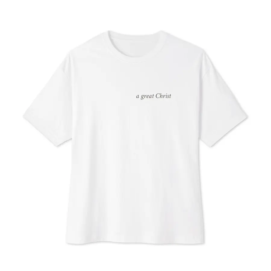 A Great Christ Oversized Tee, front