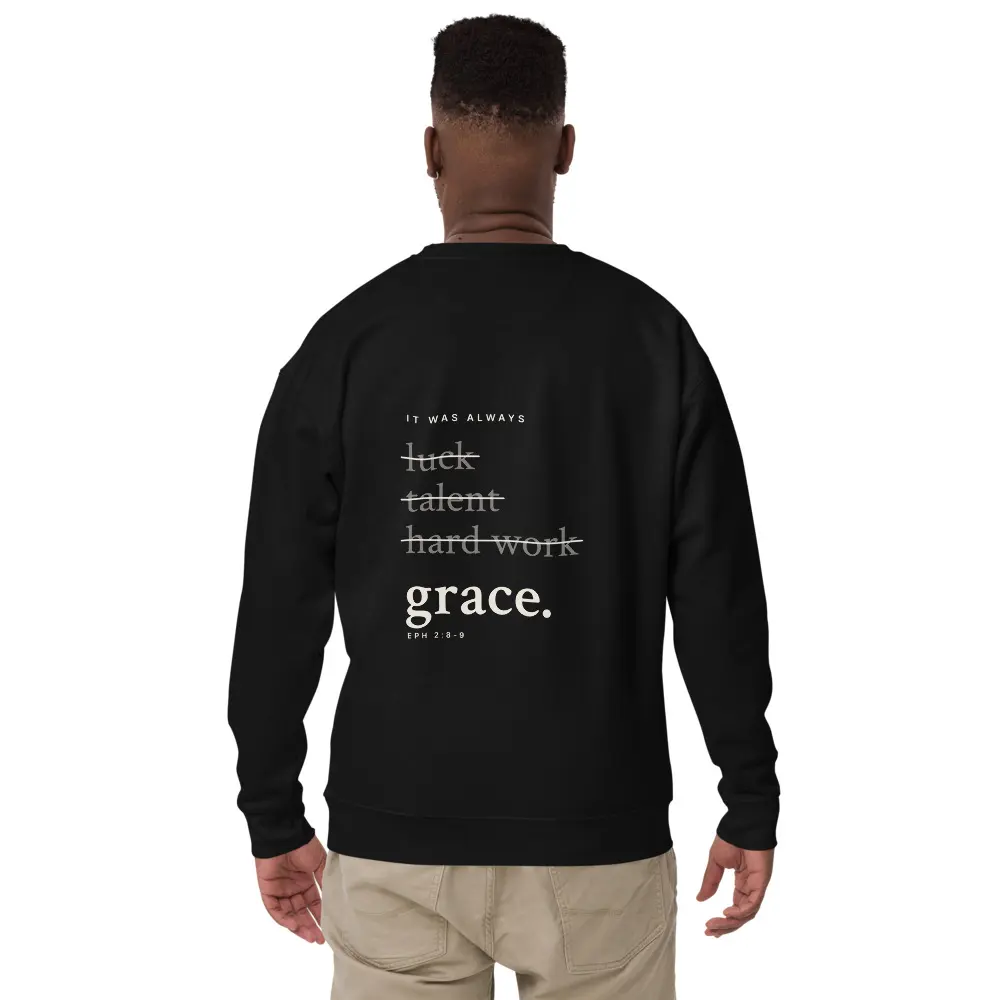 It Was Always Grace Crewneck, back