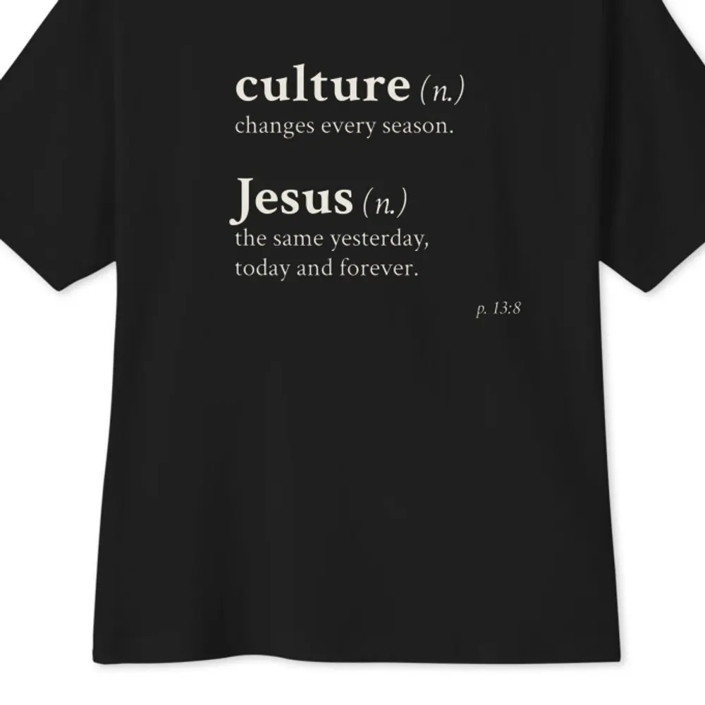 Jesus > Culture Oversized Tee, back