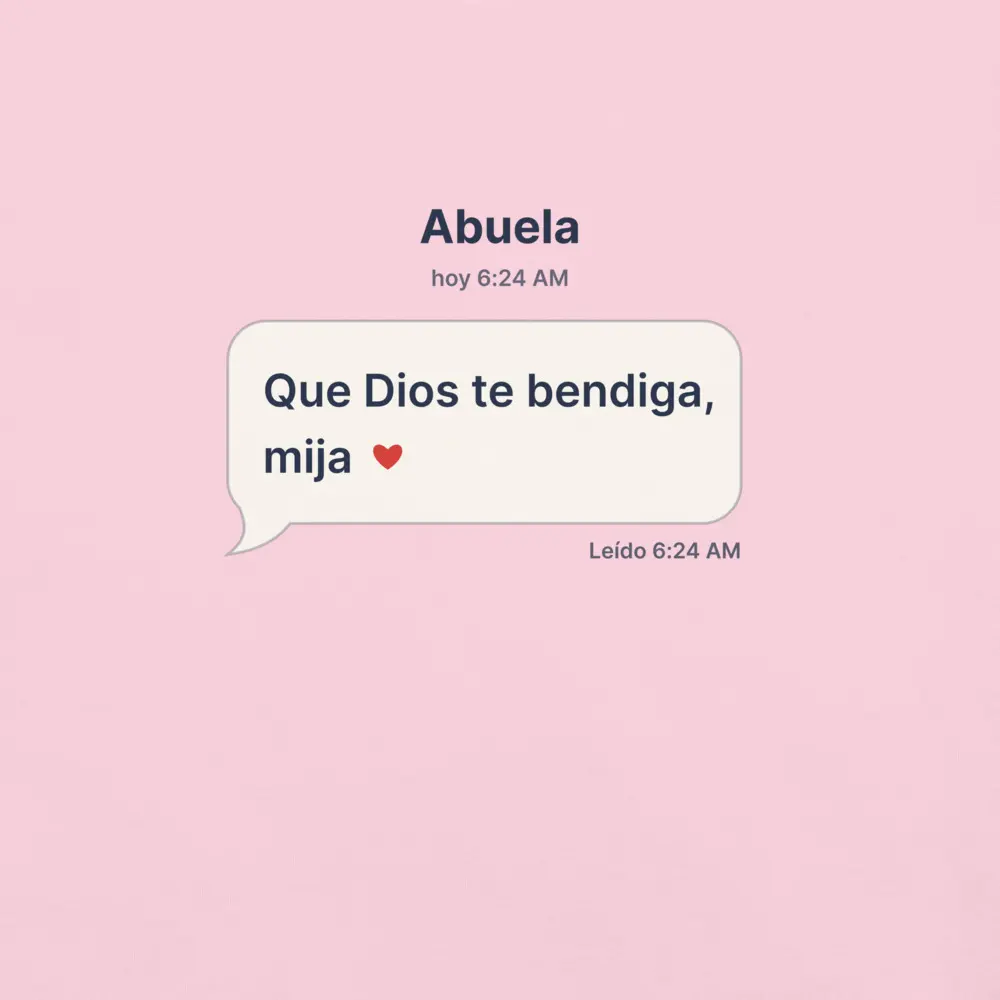Abuela’s Text Tee (mija)